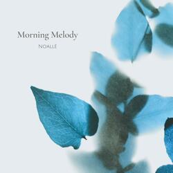 Morning Melody