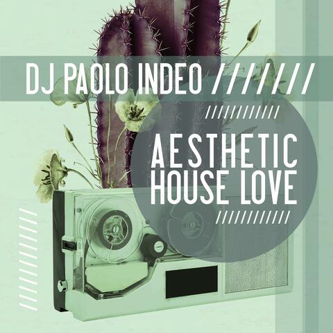 Aesthetic House love