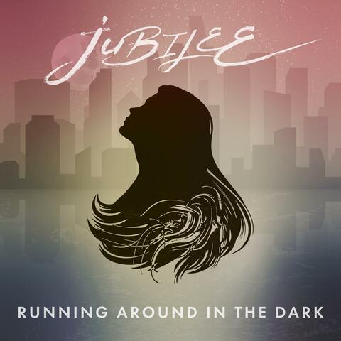 Running Around In The Dark