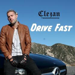 Drive Fast