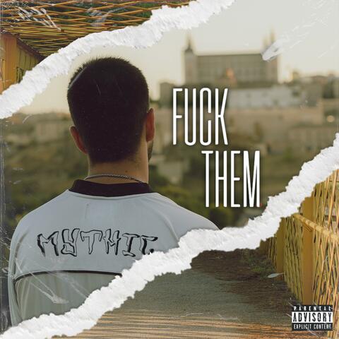 Fuck Them