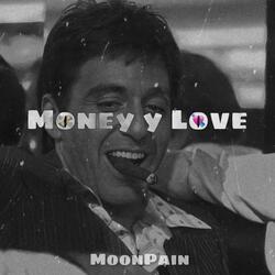 Money y Love