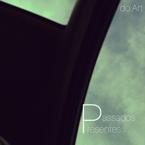 Passados Presentes (Acústico)