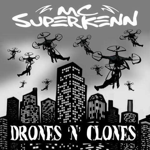 Drones 'n' Clones