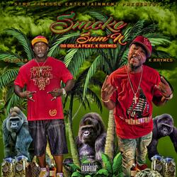 Smoke Sum'n (feat. K Rhymes)