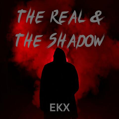 The Real & The Shadow
