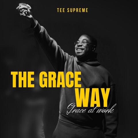 The Grace Way