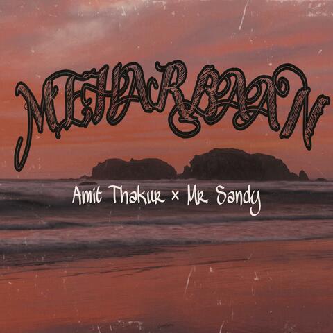 Meharbaan (feat. Amit Thakur)