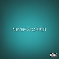 Never Stoppin