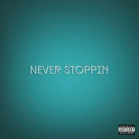 Never Stoppin