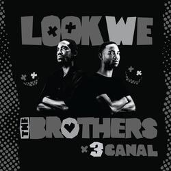 Look We (feat. The Brothers)