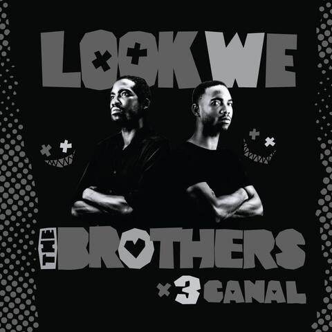 Look We (feat. The Brothers)