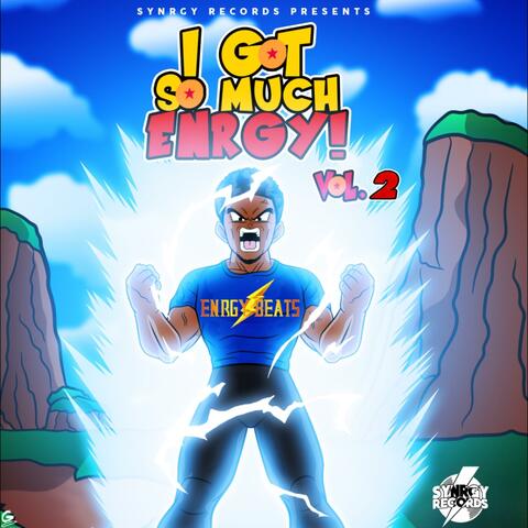 I Got So Much Enrgy, Vol. 2