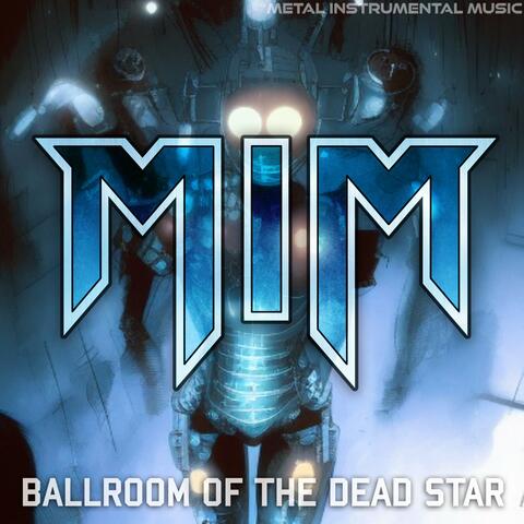 Ballroom of the Dead Star (feat. Berserkyd)