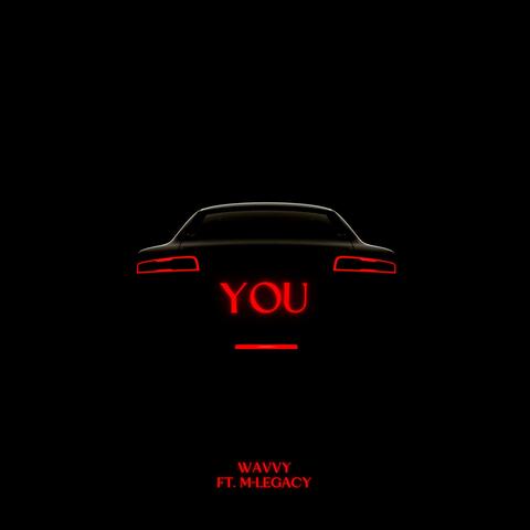 You (feat. M-Legacy)