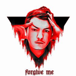 Forgive me