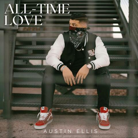 All-Time Love (Amor De Tu Vida)