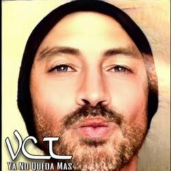 Ya no queda Mas (VCT)