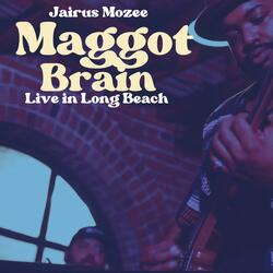 Maggot Brain