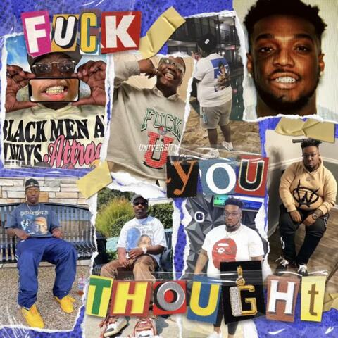 Fuck you thought (feat. DK Guwop)
