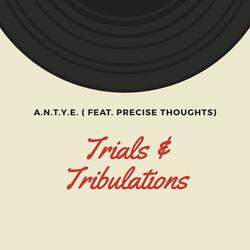 Trials & Tribulations