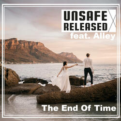 The End Of Time (feat. Alley)