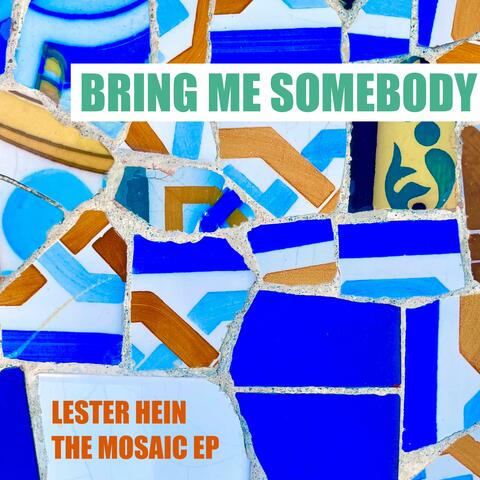 Bring Me Somebody