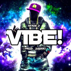 VIBE!