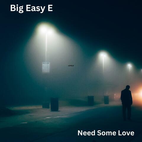 Need Some Love