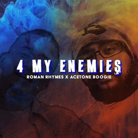 4 My Enemies (feat. Roman Rhymes)