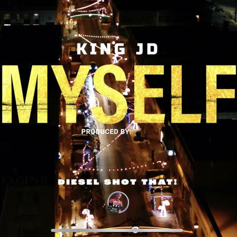 MySelf (feat. King JD)