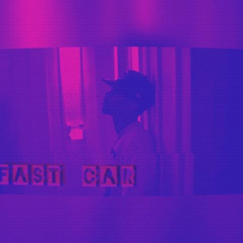 Fast Car
