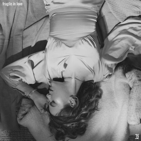 Fragile In Love