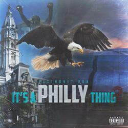 It's A Philly Thing