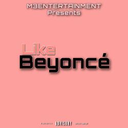 Like Beyonce