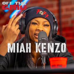 MIAH KENZO OFF THE GRID FREESTYLE (feat. MIAH KENZO)