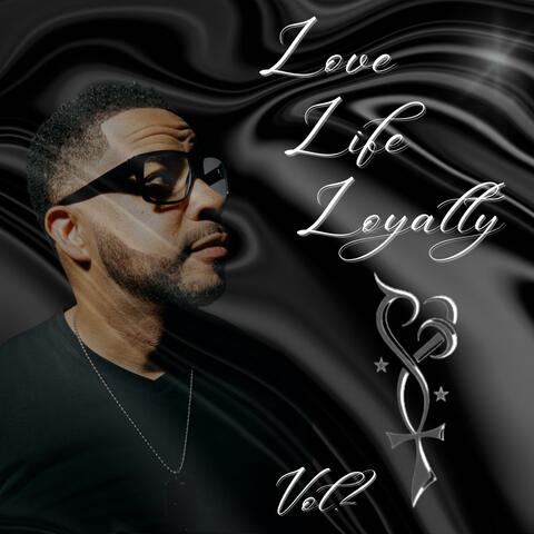 Love Life Loyalty EP, Vol. 2