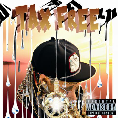 tax free (feat. j blast)