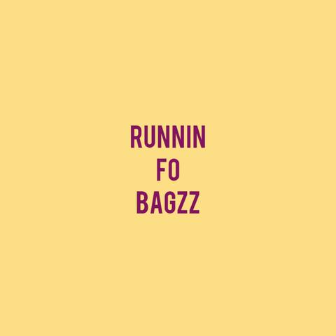 RUNNIN FO BAGZZ (feat. $LASHYYY, FIZZYDARAPPER & Production by Lero17)