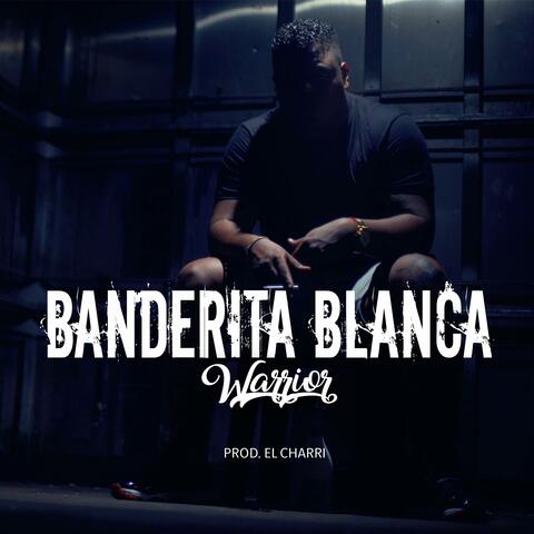 Banderita Blanca (feat. Warrior)