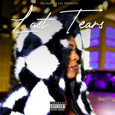 Last Tears (feat. Teron Bihh)