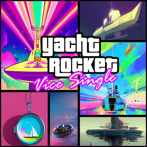 Yacht Rocket (feat. Byron Singh)