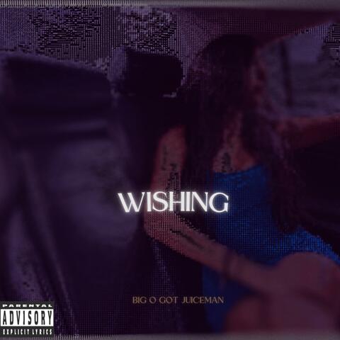 Wishing (feat. HcJonndough)