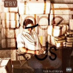 TRV Dope R Us (feat. Audi Money)