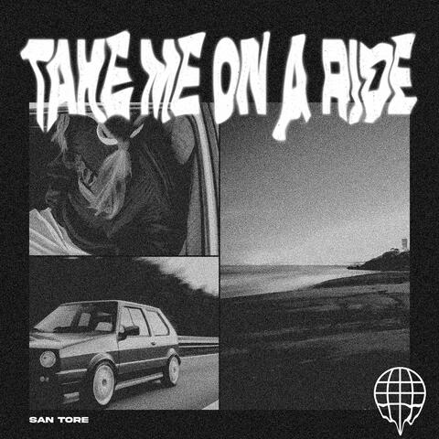 Take Me On A Ride