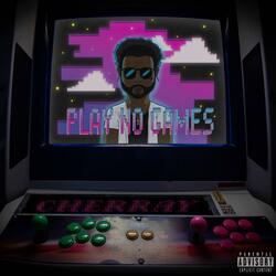 Play No Games