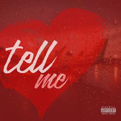 Tell Me