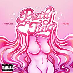 Pretty Ting (feat. Taiojr)