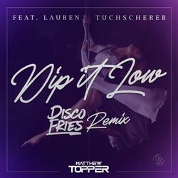 Dip It Low