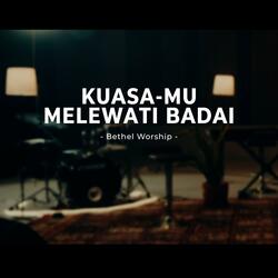 KUASAMU MELEWATI BADAI